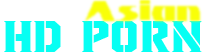 Asian HD Porn